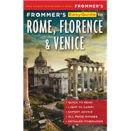 Frommer's Easyguide to Rome, Florence and Venice 2021