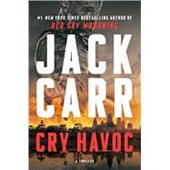 Cry Havoc A Tom Reece Thriller