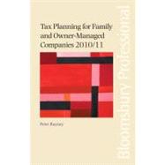 Tax Planning for Family and Owner-managed Companies 2010/11