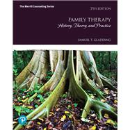 Family Therapy History, Theory, and Practice plus MyLab Counseling with Pearson eText -- Access Card Package