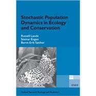 Stochastic Population Dynamics in Ecology and Conservation