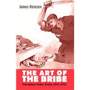 The Art of the Bribe