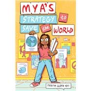 Mya's Strategy to Save the World