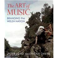 The Art of Music Branding the Welsh Nation