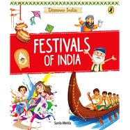 Discover India: Festivals of India