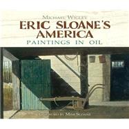 Eric Sloane's America Paintings in Oil