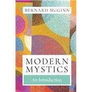 Modern Mystics An Introduction