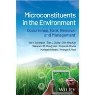 Microconstituents in the Environment Occurrence, Fate, Removal and Management