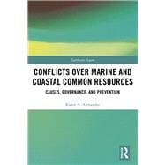 Conflicts over Marine and Coastal Common Resources: Causes, governance and resolution