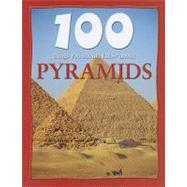 100 Things You Should Know About Pyramids