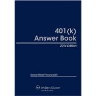 401(k) Answer Book: 2014 Edition
