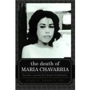 The Death of Maria Chavarria