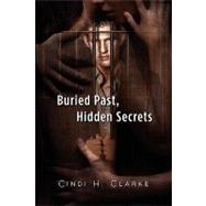 Buried Past, Hidden Secrets