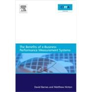 The Benefits of e-Business Performance Measurement Systems