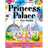 Make Your Own Princess Palace