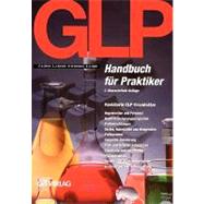 GLP Handbuch für Praktiker