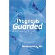 Prognosis Guarded Trusting your doctor