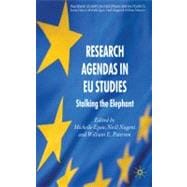 Research Agendas in EU Studies Stalking the Elephant