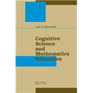 Cognitive Science and Mathematics Education