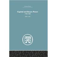 Capital and Steam Power: 1750-1800