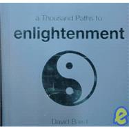 A Thousand Paths to Enlightenment