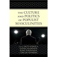 The Culture and Politics of Populist Masculinities