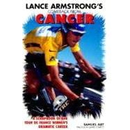 Lance Armstrong's Comeback From Cancer A Scapbook of the Tour De France Winner's Dramatic Career,9781892495259