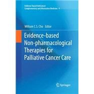 Evidence-based Non-pharmacological Therapies for Palliative Cancer Care