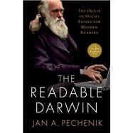 The Readable Darwin The Origin of Species Edited for Modern Readers