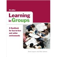 Learning in Groups: A Handbook for Face-to-Face and Online Environments