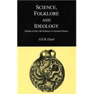 Science, Folklore and Ideology