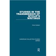 Studies in the Transmission of Wyclif's Writings