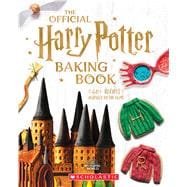 The Official Harry Potter Baking Book 40+ Recipes Inspired by the Films
