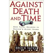 Against Death and Time