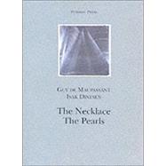 The Necklace/the Pearls