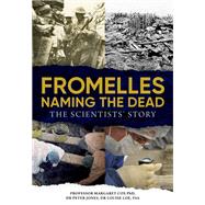Fromelles – Naming the Dead