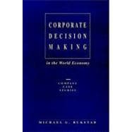 Corporate Decision Making in the World Economy
