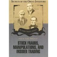 Stock Frauds, Manipulations, And Insider Trading,9780786165261