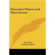 Florentine Palaces And Their Stories