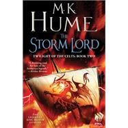 Twilight of the Celts Book Two: The Storm Lord