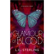 A Glamour of Blood