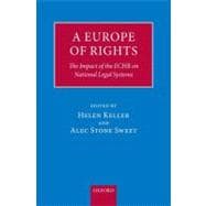 A Europe of Rights The Impact of the ECHR on National Legal Systems