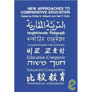 New Approaches to Comparative Education