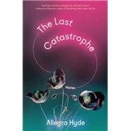 The Last Catastrophe Stories
