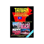 Taiwan Business and Investment Opportunities Yearbook