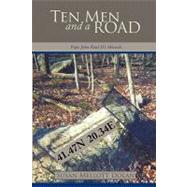 Ten Men and a Road