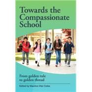 Towards the Compassionate School