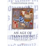 An Age of Transition? Economy and Society in England in the Later Middle Ages