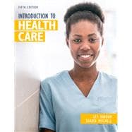Bundle: Introduction to Health Care, Loose-leaf Version, 5th + MindTap, 2 terms Printed Access Card