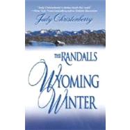 Randalls - Wyoming Winter : Cowboy Cupid; Cowboy Daddy